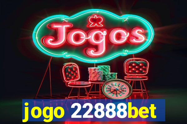 jogo 22888bet