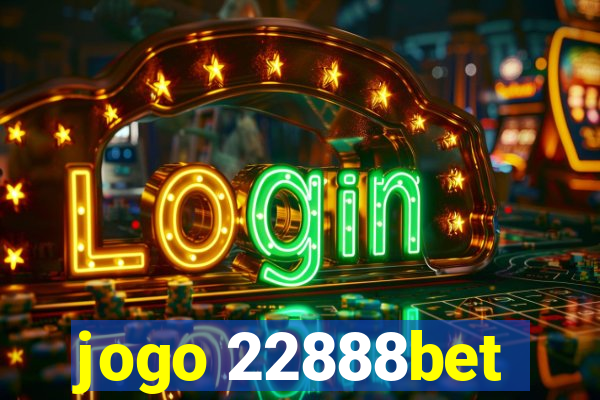 jogo 22888bet