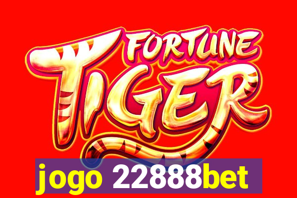 jogo 22888bet