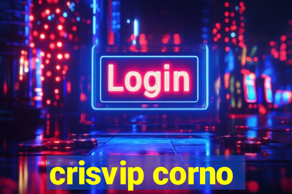 crisvip corno