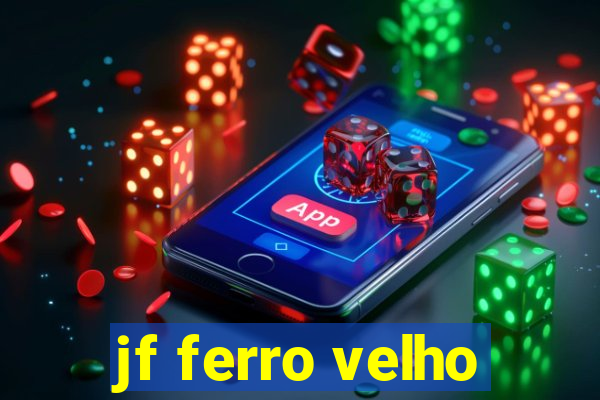 jf ferro velho