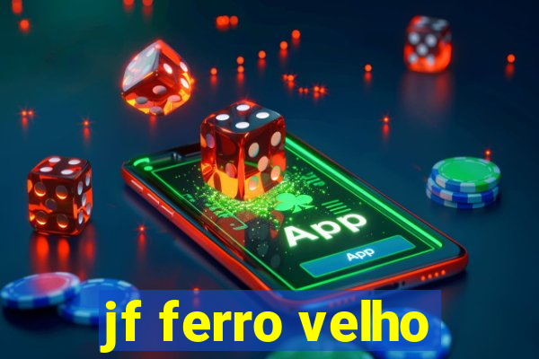 jf ferro velho