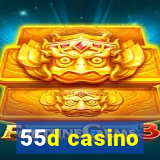 55d casino