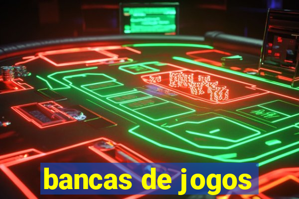 bancas de jogos