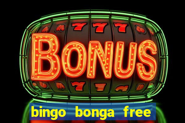 bingo bonga free spins no deposit