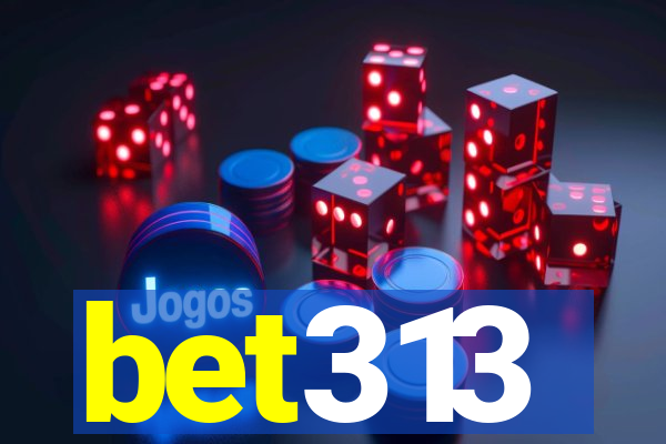 bet313