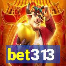 bet313