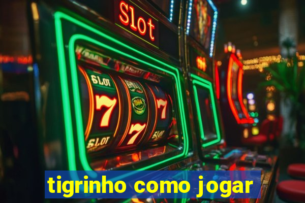 tigrinho como jogar