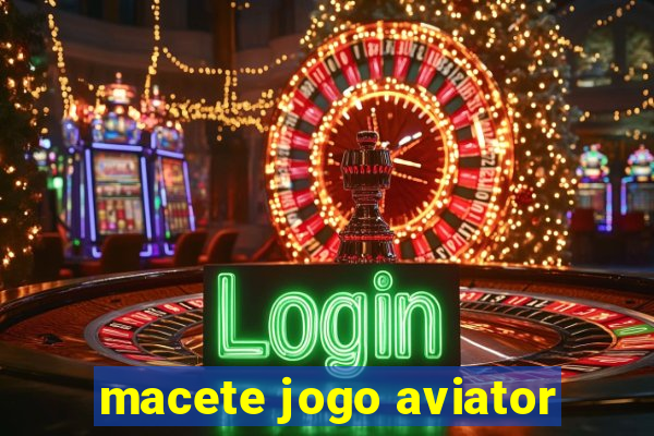 macete jogo aviator