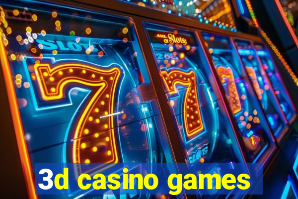 3d casino games