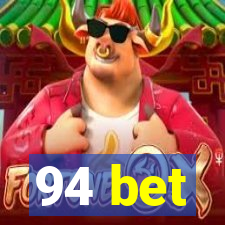 94 bet