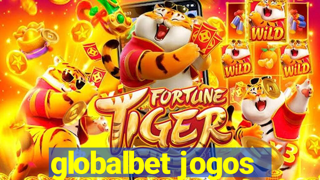 globalbet jogos