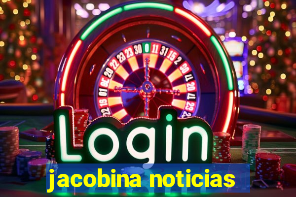 jacobina noticias