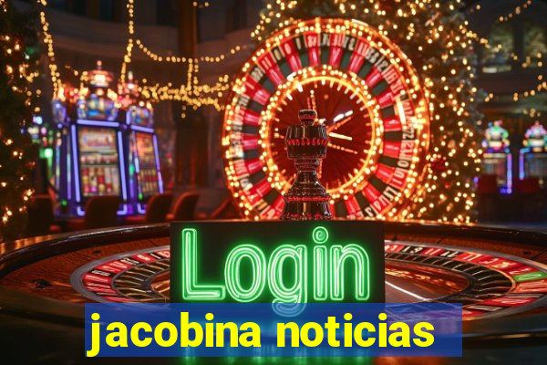 jacobina noticias