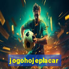 jogohojeplacar