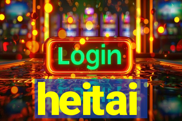 heitai