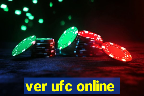 ver ufc online