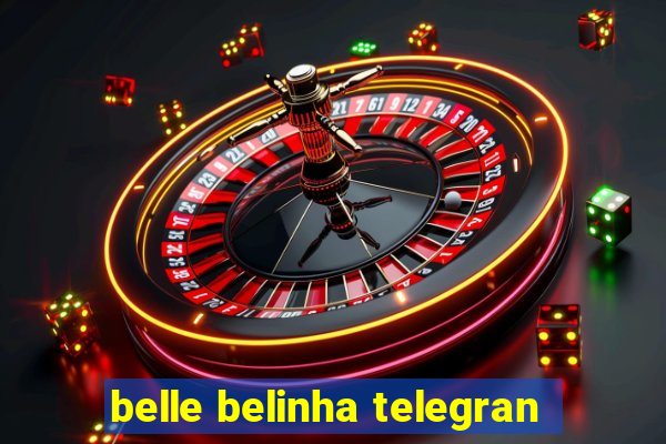 belle belinha telegran