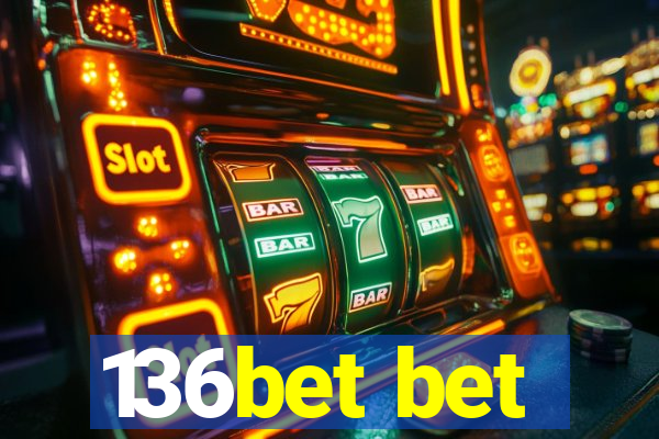 136bet bet