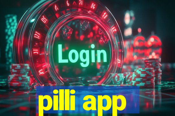 pilli app