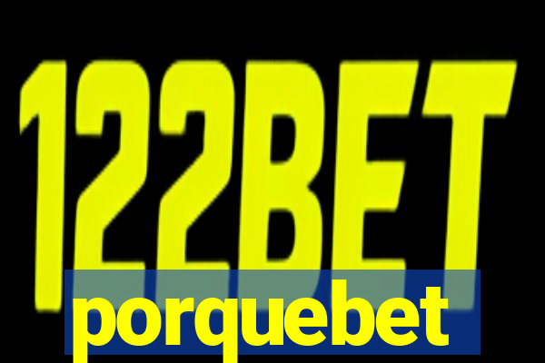 porquebet