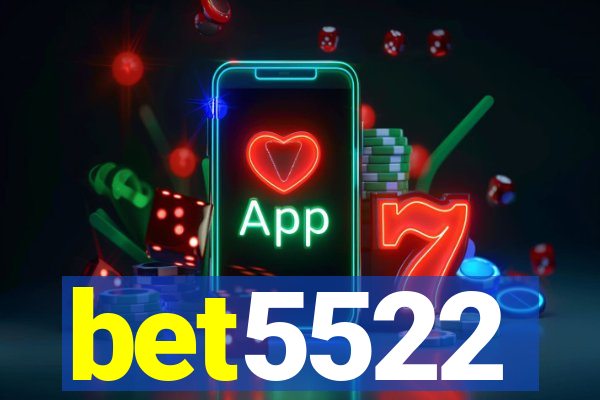 bet5522