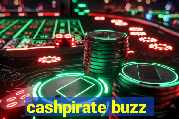 cashpirate buzz