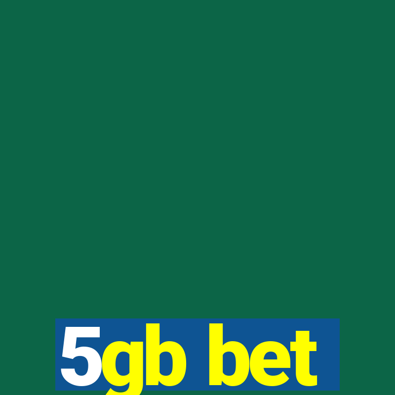 5gb bet