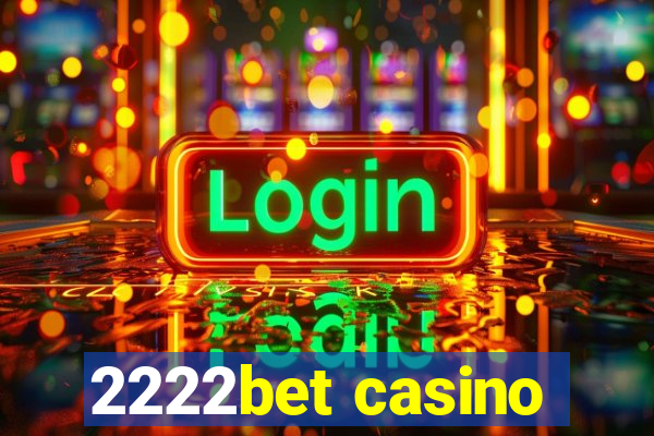 2222bet casino