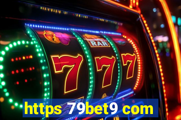 https 79bet9 com