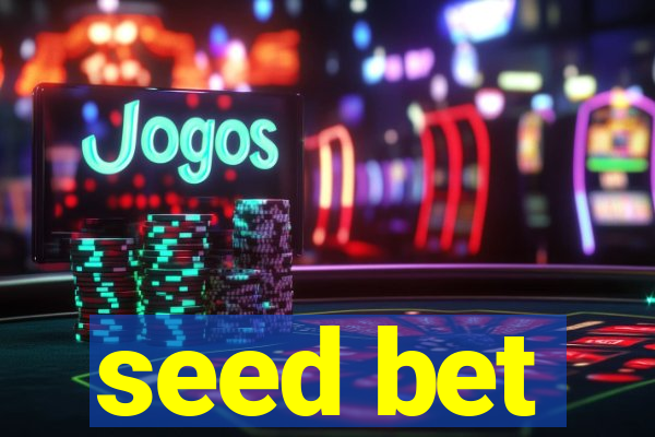 seed bet