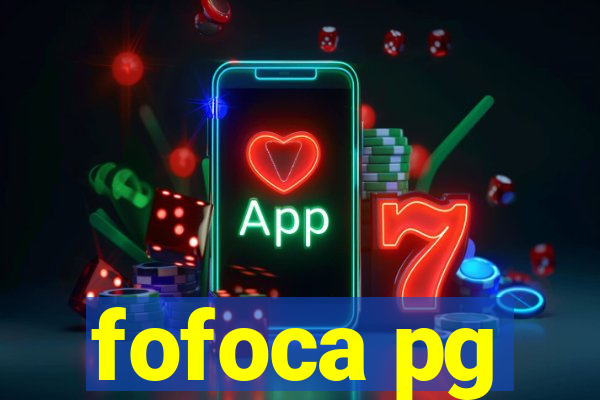 fofoca pg