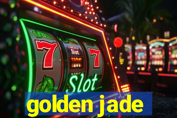 golden jade