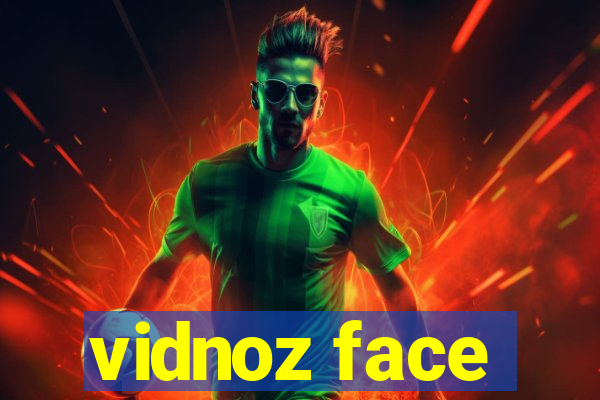 vidnoz face