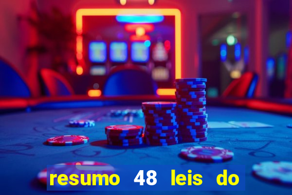 resumo 48 leis do poder pdf