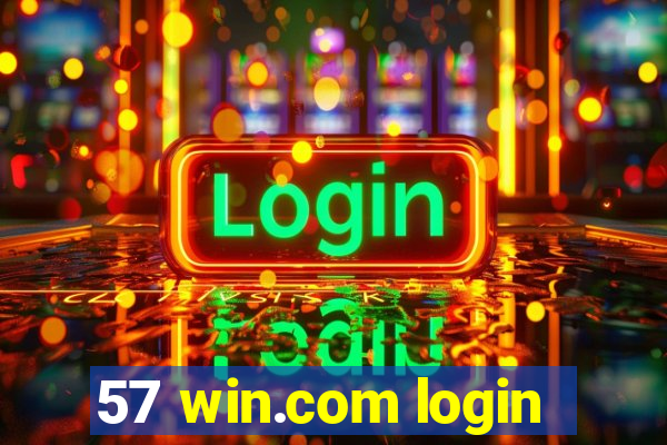 57 win.com login