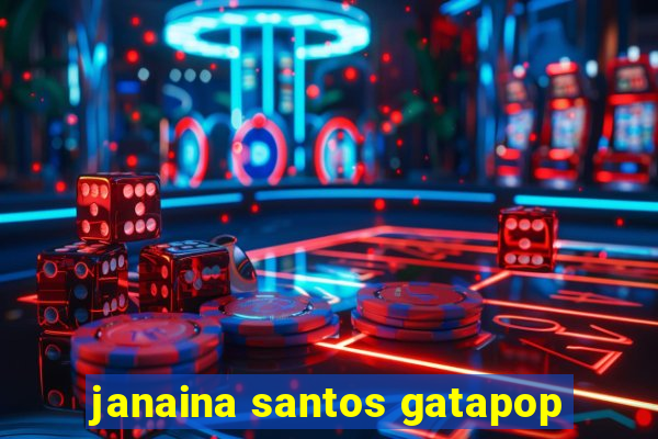 janaina santos gatapop