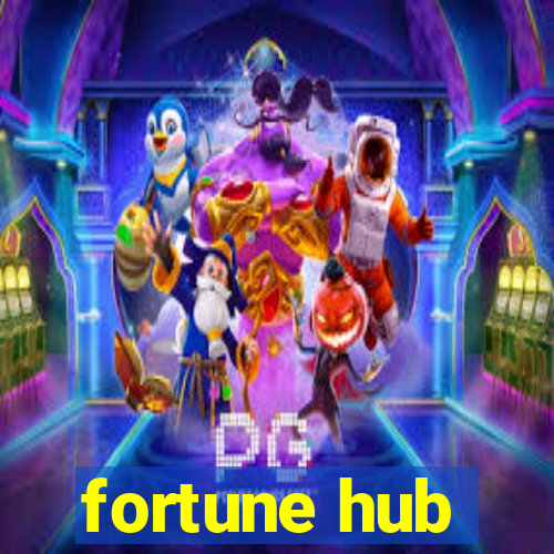 fortune hub