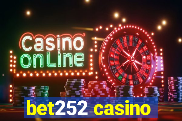 bet252 casino