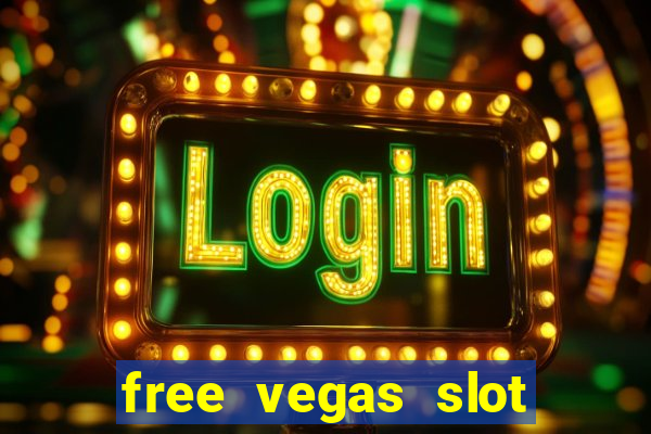 free vegas slot machine games online