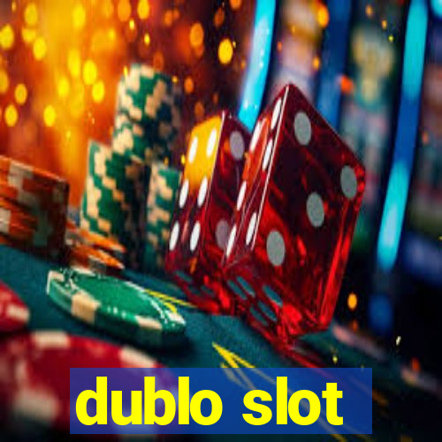 dublo slot