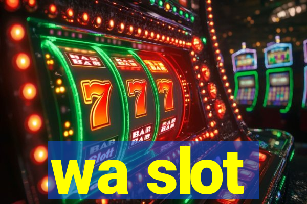 wa slot