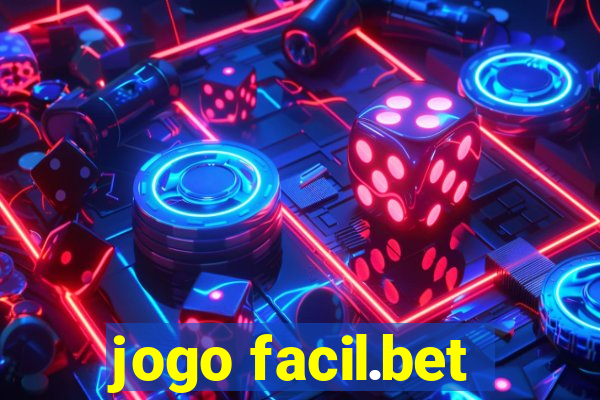 jogo facil.bet