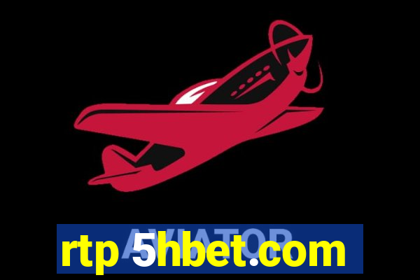 rtp 5hbet.com