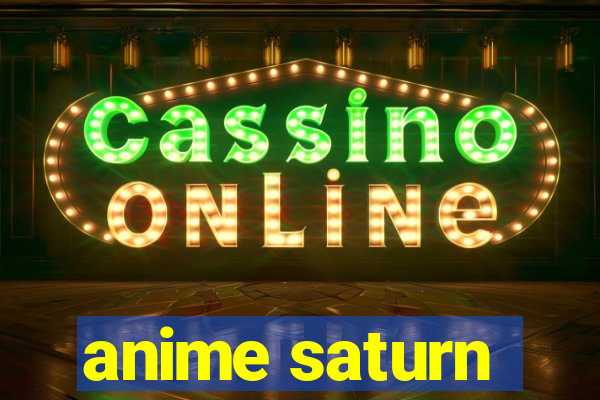 anime saturn