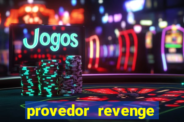 provedor revenge slots demo