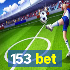 153 bet