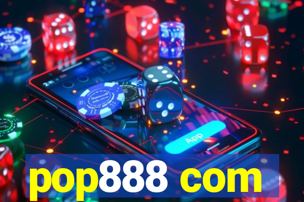 pop888 com