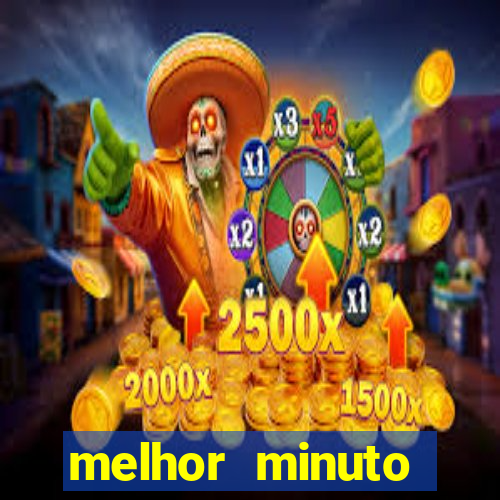 melhor minuto fortune ox