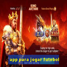 app para jogar futebol